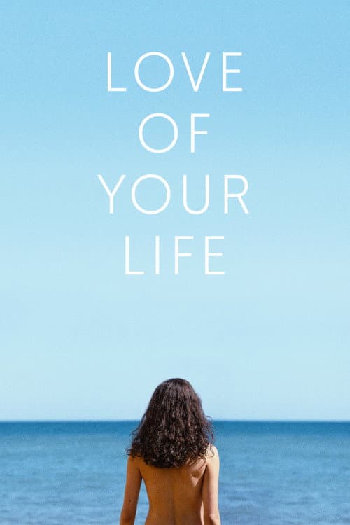 Love of Your Life
